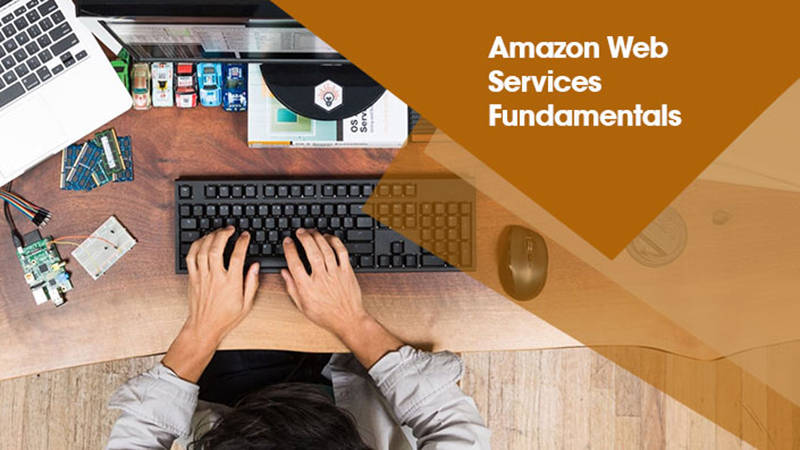 Amazon Web Services Fundamentals
